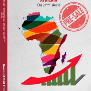 Les defis de l'entrepreneur africain du 21è siècle