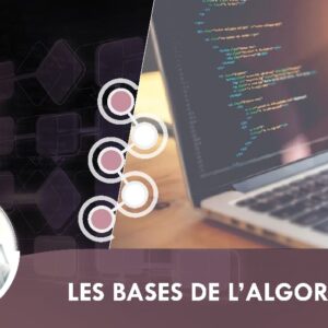 Apprenez l'algorithmique en partant de zéro