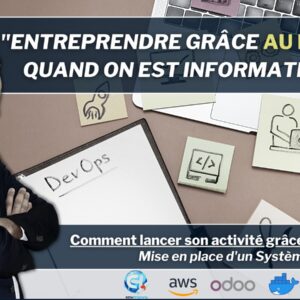 Entreprendre grâce au DevOps quand on est informaticien