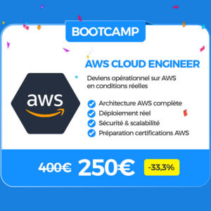 Super promo : Bootcamp AWS Cloud Engineer Juillet 2026 - RESERVER MA PLACE