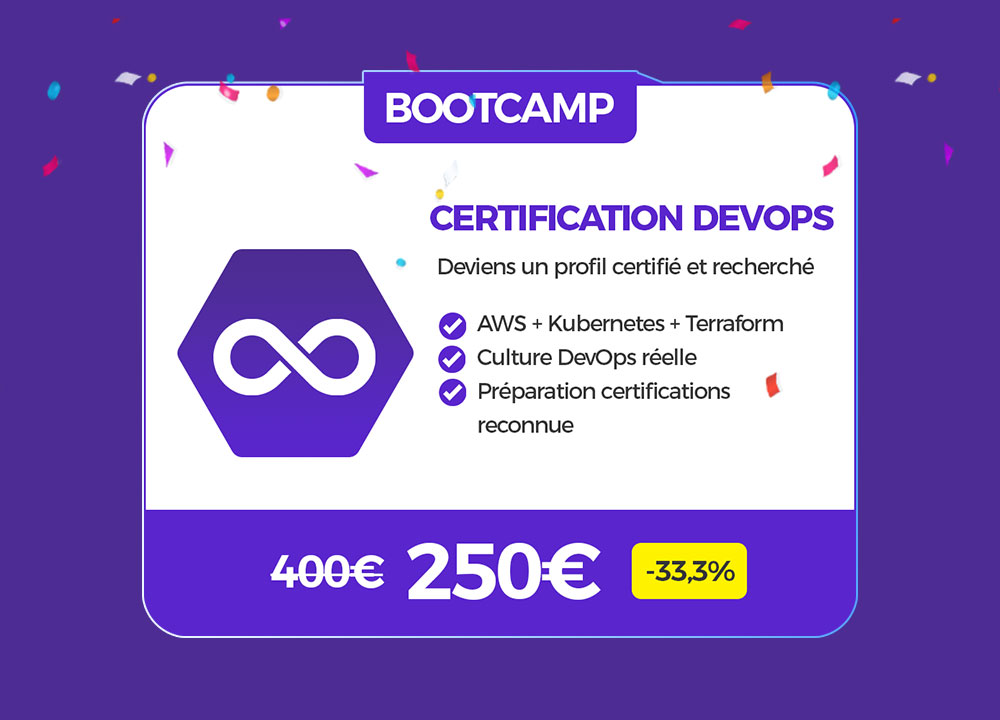 Super Promo : Bootcamp Certification DevOps - Juillet 2026 (Reserver ma place)
