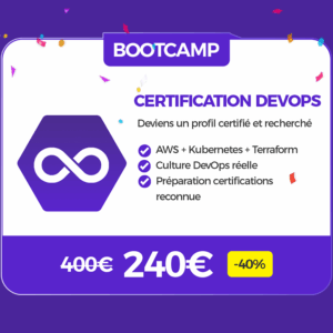 Super Promo : Bootcamp Certification DevOps - Mai 2026 (Finaliser mon paiement)